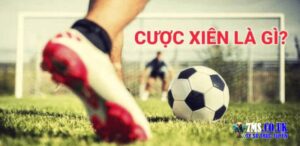 Kèo cược xiên là gì?